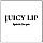 juicy lips